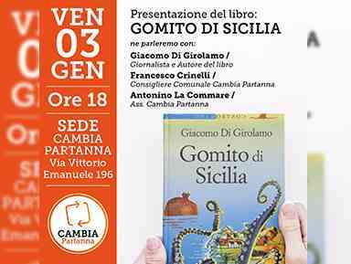 Immagine articolo: Partanna, si presenta, oggi, «Gomito di Sicilia», ultimo libro di Giacomo Di Girolamo